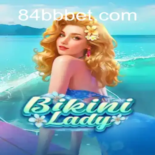 Desvendando o Mundo de BikiniLady: A Aventura Intensa de 84BB.com