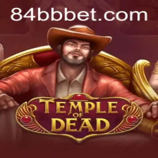 Descubra as Aventuras de TempleofDead no Universo 84BB.com